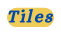 Tiles
